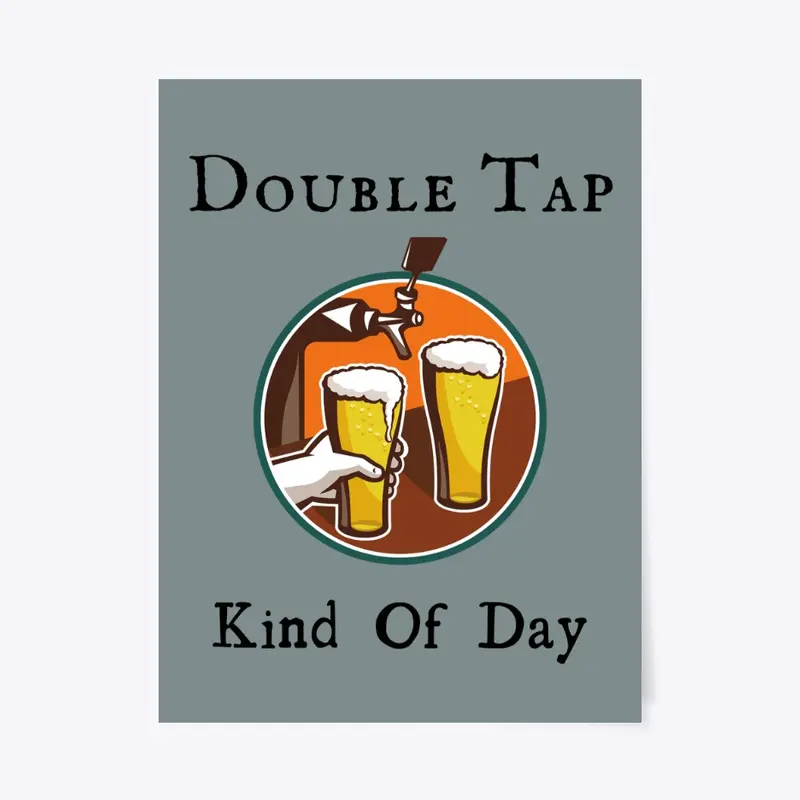 Double Tap Kind of Day