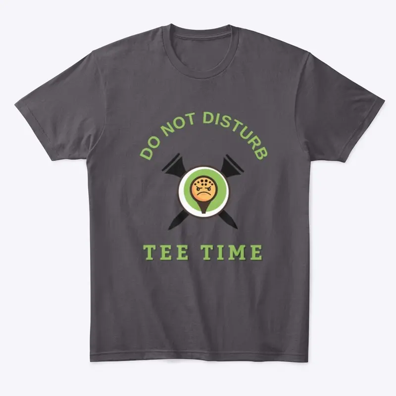 Tee Time Do Not Disturb