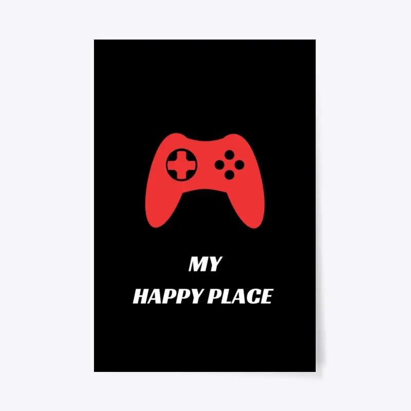 Gamer My Happy Place