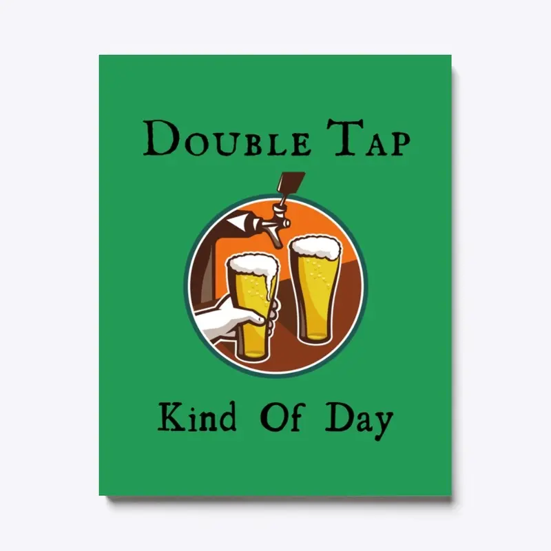 Double Tap Kind of Day