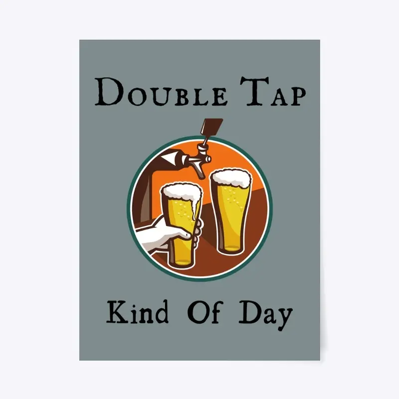 Double Tap Kind of Day